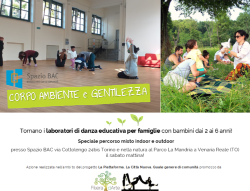 Nuovi percorsi danzanti per famiglie Corpo, ambiente e gentilezza